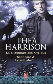 La Chronique Des Anciens - Sans Fard & Le Mal Absolu