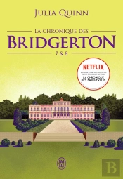 La Chronique Des Bridgerton - Tomes 7 & 8