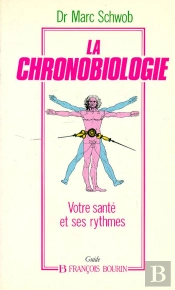 La Chronobiologie