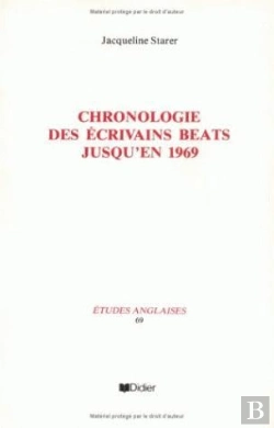 Bertrand.pt - La Chronologie Des Écrivains Beats Jusqu'En 1969