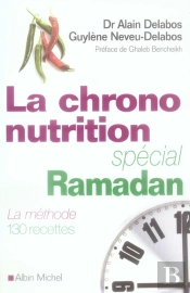 La Chrononutrition ; Spécial Ramadan