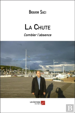 Bertrand.pt - La Chute ; Combler L'Absence