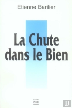 Bertrand.pt - La Chute Dans Le Bien