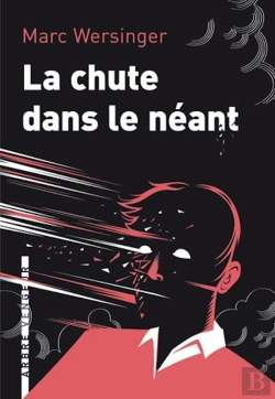 Bertrand.pt - La Chute Dans Le Néant