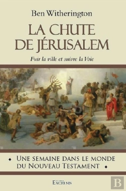 Bertrand.pt - La Chute De Jérusalem : Fuir La Ville Et Suivre La Voie