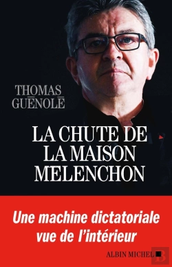 Bertrand.pt - La Chute De La Maison Mélenchon