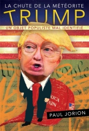 La Chute De La Météorite Trump ; Un Objet Populiste Mal Identifié