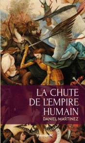 La Chute De L'Empire Humain