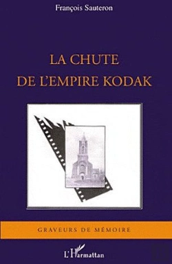 Bertrand.pt - La Chute De L'Empire Kodak