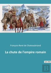 La Chute De L'Empire Romain