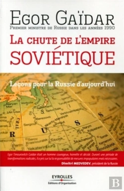 Bertrand.pt - La Chute De L'Empire Soviétique ; Leçons Pour La Russie D'Aujourd'Hui