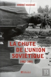La Chute De L'Union Sovietique