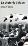 La Chute De Saigon ; Cruel Avril 1975