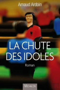Bertrand.pt - La Chute Des Idoles