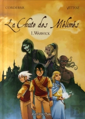 La Chute Des Mélimés T.1 ; Warwick