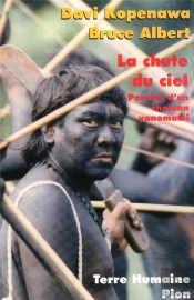 La Chute Du Ciel ; Paroles D'Un Chaman Yanomami