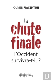 La Chute Finale : L'Occident Survivra-T-Il ?