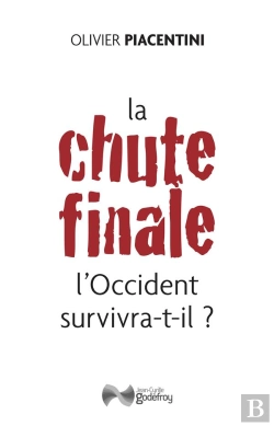 Bertrand.pt - La Chute Finale : L'Occident Survivra-T-Il ?