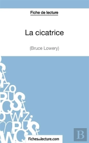 La Cicatrice De Bruce Lowery : Analyse Complète De L'Oeuvre