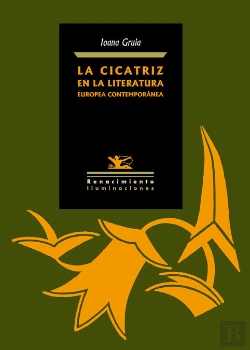 Bertrand.pt - La Cicatriz En La Literatura Europea Contemporánea