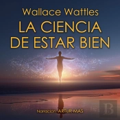 La Ciencia De Estar Bien