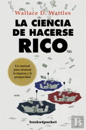 La Ciencia De Hacerse Rico