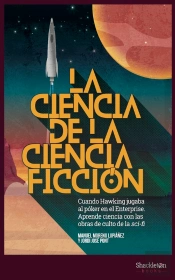 La Ciencia De La Ciencia Ficción