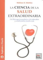 La Ciencia De La Salud Extraordinaria