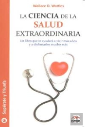 La Ciencia De La Salud Extraordinaria