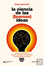 La Ciencia De Las (Buenas) Ideas