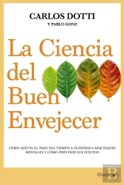 La Ciencia Del Buen Envejecer