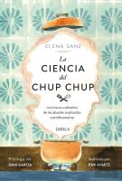 La Ciencia Del Chup Chup