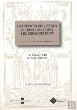 Bertrand.pt - La Ciència En Català A L'Edat Mitjana I El Renaixement