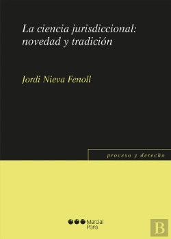 Bertrand.pt - La Ciencia Jurisdiccional: Novedad Y Tradición