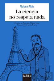 La Ciencia No Respeta Nada