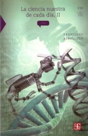 La Ciencia Nuestra De Cada Dia, Vol.Ii 