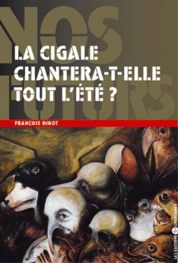 Bertrand.pt - La Cigale Chantera-T-Elle Tout L'Ete ?
