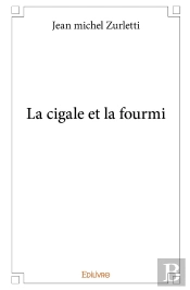 La Cigale Et La Fourmi