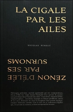 Bertrand.pt - La Cigale Par Les Ailes ; Zénon D'Elée Par Ses Surnoms