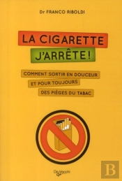 La Cigarette J'Arrete