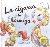 La Cigarra Y La Hormiga
