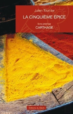 Bertrand.pt - La Cinquième Épice ; Livre Premier; Carthage
