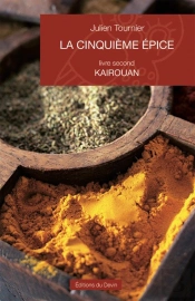 La Cinquième Épice T.2 ; Kairouan