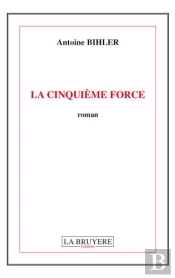 La Cinquième Force