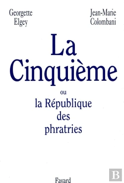 Bertrand.pt - La Cinquième ; Ou La République Des Phratries