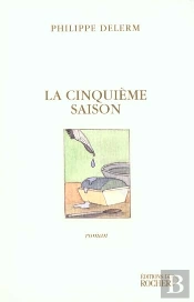 La Cinquième Saison