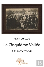 La Cinquieme Vallée ; À La Recherche De