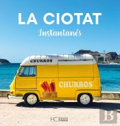 La Ciotat : Instantanés