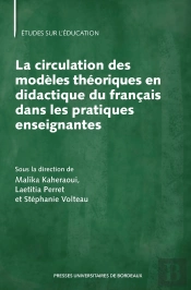 La Circulation Des Modeles Theoriques En Didactique Du Francais Dans Les Pratiques Enseignantes