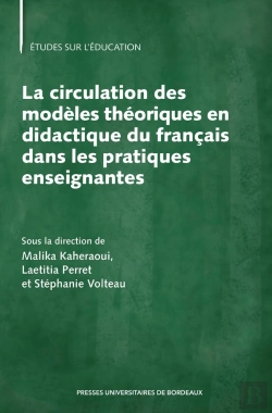 Bertrand.pt - La Circulation Des Modeles Theoriques En Didactique Du Francais Dans Les Pratiques Enseignantes